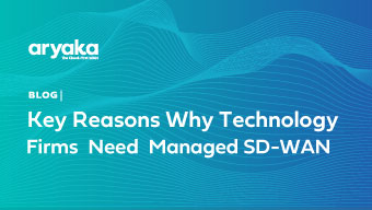 Why Technology Firms Need a Managed SD-WAN