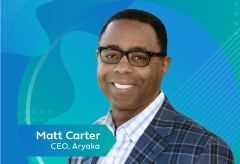 Matt Carter CEO,Aryaka