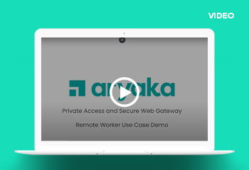 Remote Worker Use Case Demo Aryaka Private Access and Secure Web Gateway