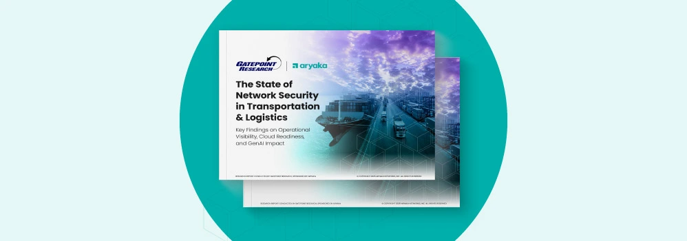 Aryaka’s New 2025 State of Network Security in Transportation & Logistics Report