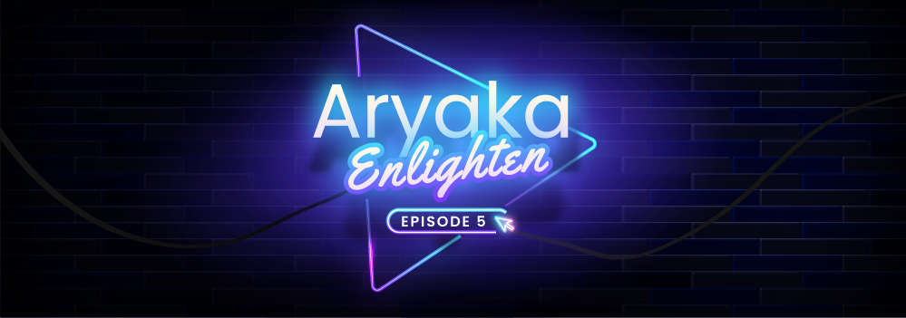 New Aryaka Enlighten Episode: Securing the Edge with Aryaka’s NGFW-SWG Solution